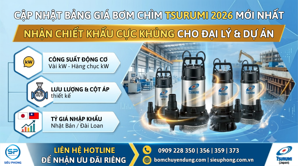 bang-gia-bom-tsurumi-sieu-phong-04