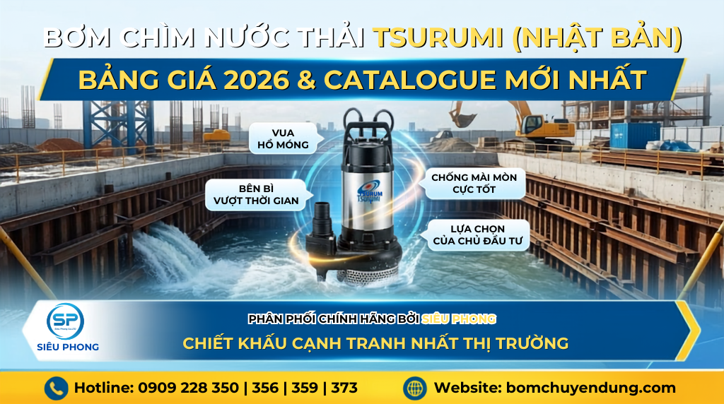 bang-gia-bom-chim-nuoc-thai-tsurumi-00